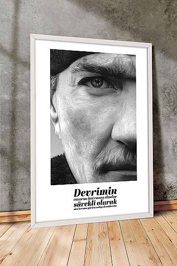 Atatürk Devrim Sözlü Siyah Beyaz Portre Çerçeveli Tablo Ofis ve Salon İşyeri Tablosu Beyaz