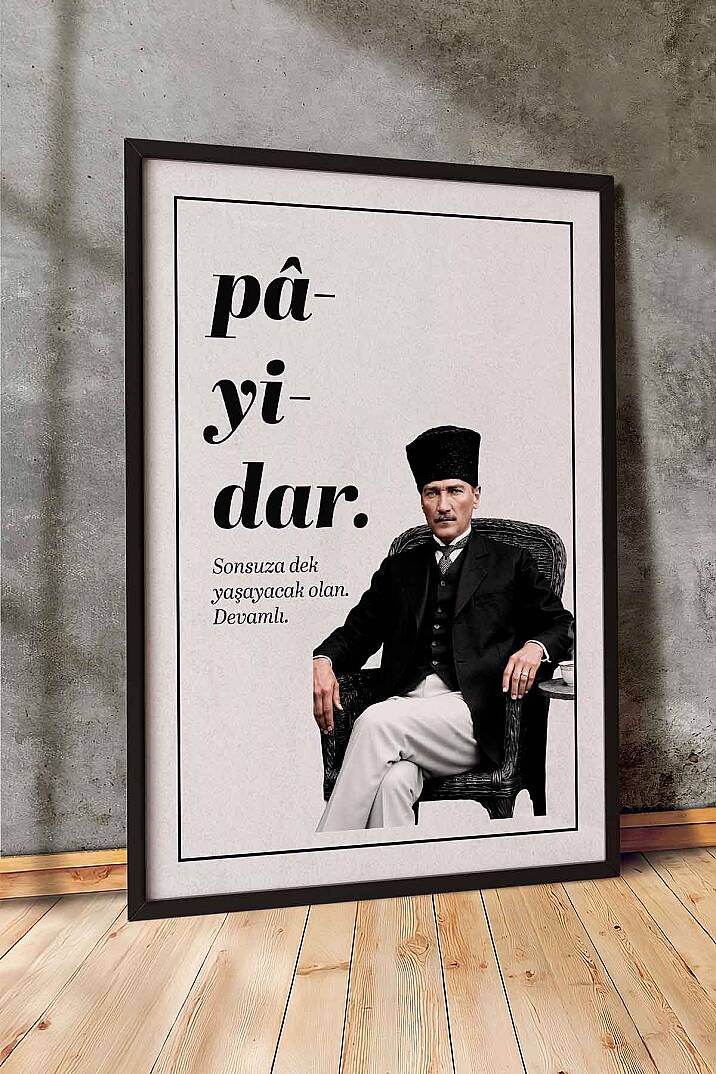 Atatürk Pâyidâr Temalı Çerçeveli Tablo Modern Ofis ve İşyeri Tablosu - 1