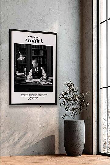 Atatürk Tablosu Çalışkanlık Sözü Yazılı Siyah Beyaz Çerçeveli Tablo Ofis ve Çalışma Odası Kütüphane - 3
