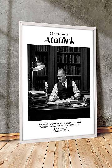 Atatürk Tablosu Çalışkanlık Sözü Yazılı Siyah Beyaz Çerçeveli Tablo Ofis ve Çalışma Odası Kütüphane Beyaz