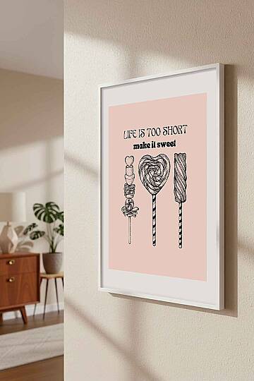 Modern Motivasyonel Şekerleme Yazı Temalı Çerçeveli Tablo Mutfak Genç Odası Dekorasyonu - 8